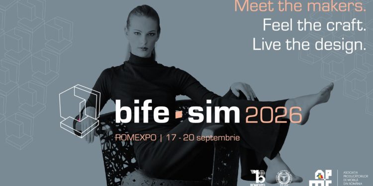 Industria mobilei din România își asumă viitorul, iar BIFE-SIM 2026 devine punctul central al acestei transformări